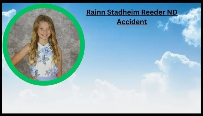Rainn Stadheim Reeder ND Accident: Heartbreak in Hettinger